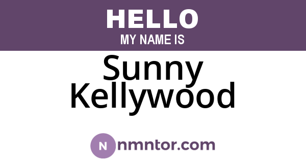 Sunny Kellywood