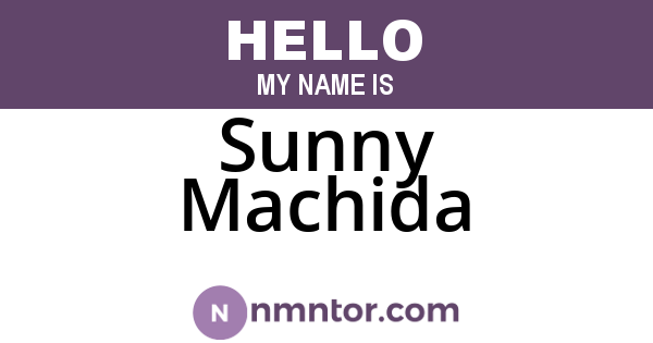 Sunny Machida