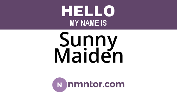 Sunny Maiden