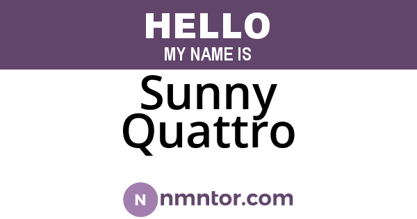 Sunny Quattro