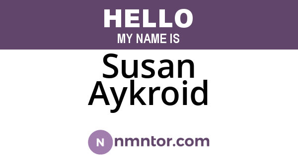 Susan Aykroid