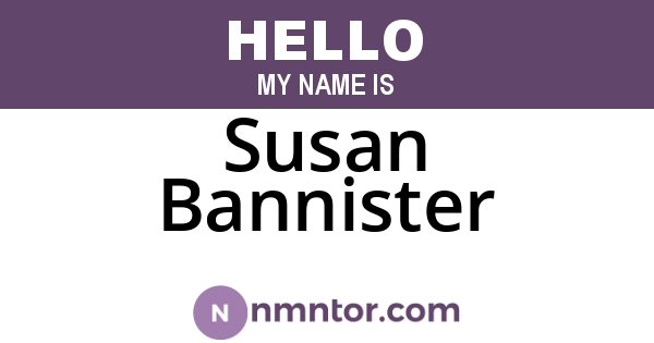 Susan Bannister