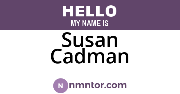 Susan Cadman