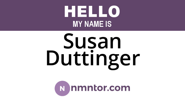Susan Duttinger
