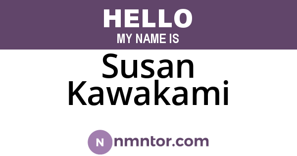 Susan Kawakami