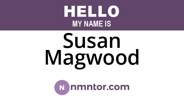 Susan Magwood