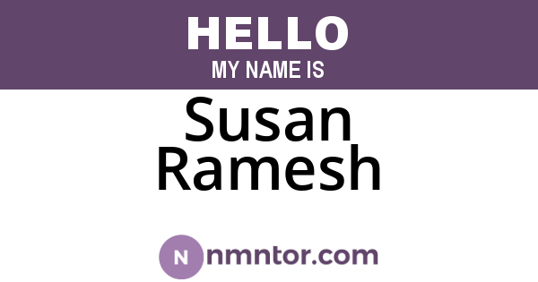 Susan Ramesh