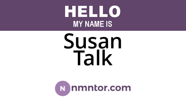Susan Talk