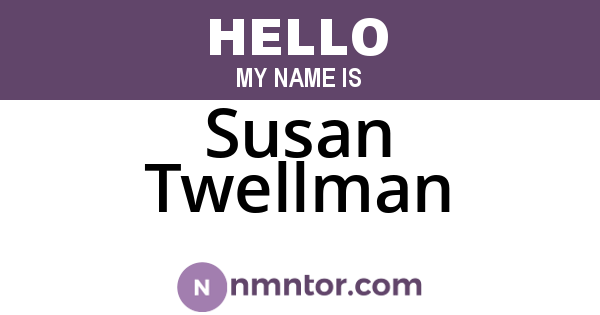 Susan Twellman