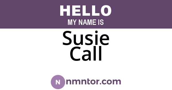 Susie Call