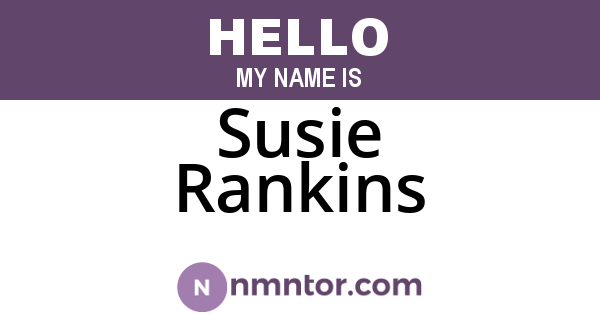 Susie Rankins