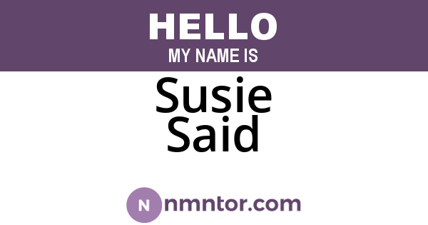 Susie Said