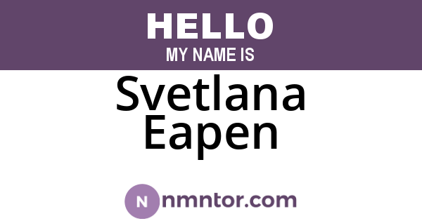 Svetlana Eapen