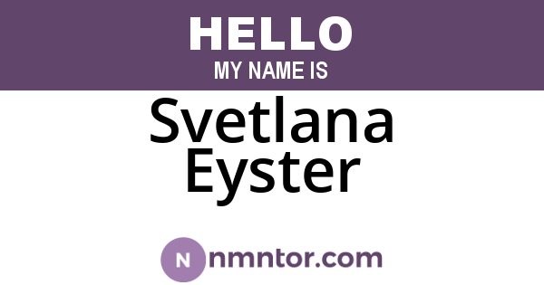Svetlana Eyster