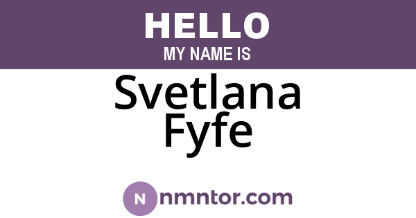 Svetlana Fyfe
