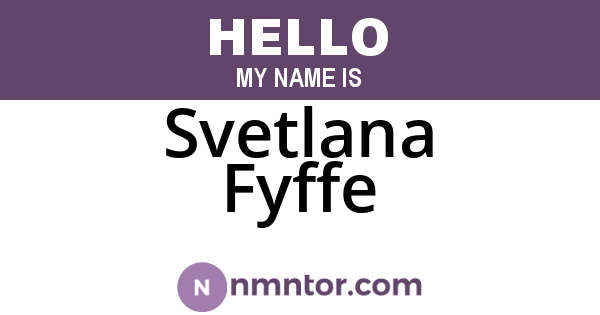 Svetlana Fyffe