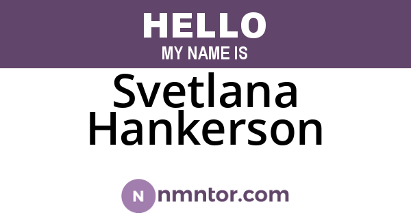 Svetlana Hankerson