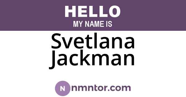 Svetlana Jackman