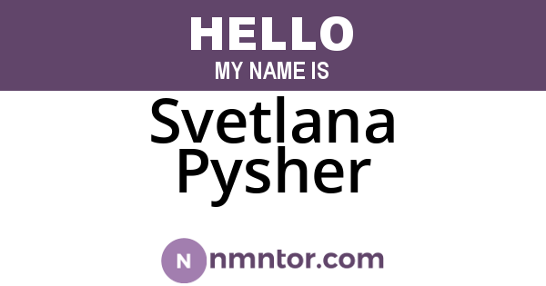 Svetlana Pysher