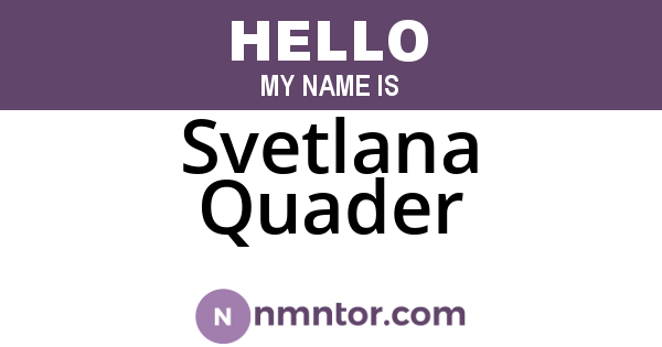 Svetlana Quader