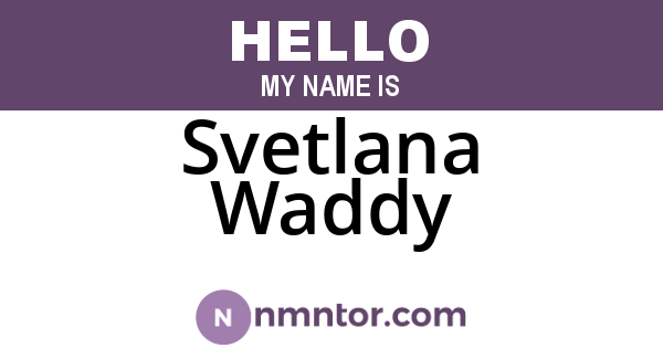 Svetlana Waddy