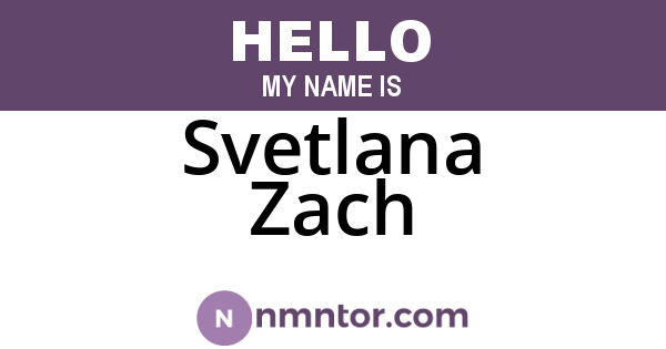 Svetlana Zach