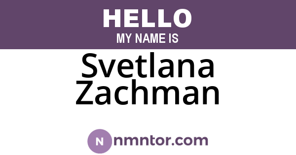 Svetlana Zachman