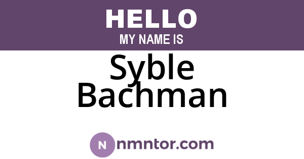 Syble Bachman