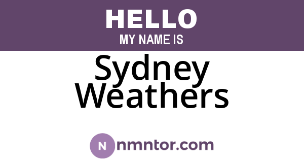 Sydney Weathers