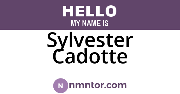 Sylvester Cadotte