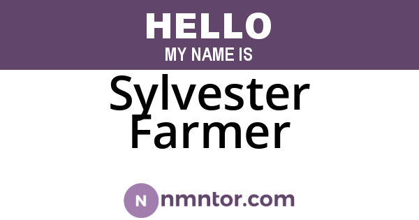 Sylvester Farmer