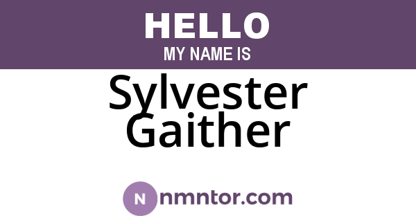 Sylvester Gaither