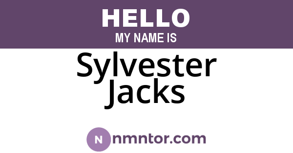 Sylvester Jacks