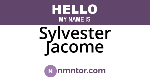 Sylvester Jacome
