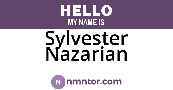 Sylvester Nazarian