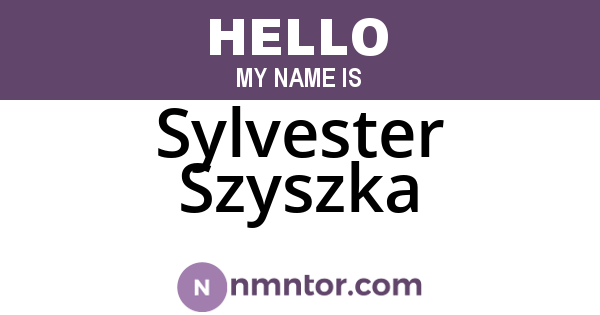 Sylvester Szyszka