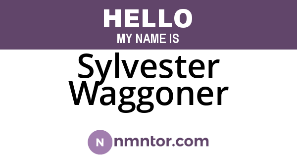 Sylvester Waggoner