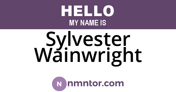 Sylvester Wainwright