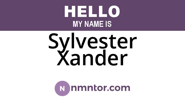 Sylvester Xander