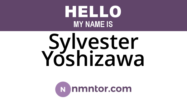 Sylvester Yoshizawa