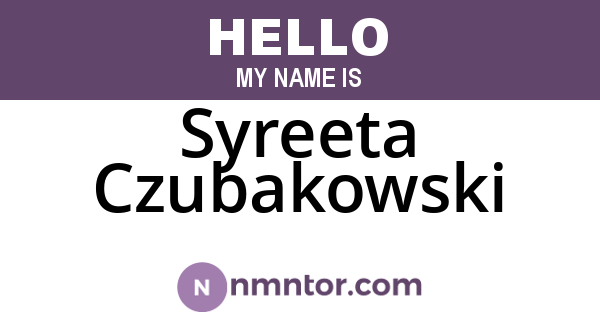 Syreeta Czubakowski