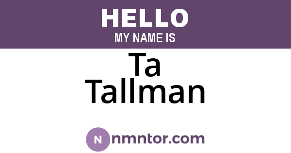 Ta Tallman