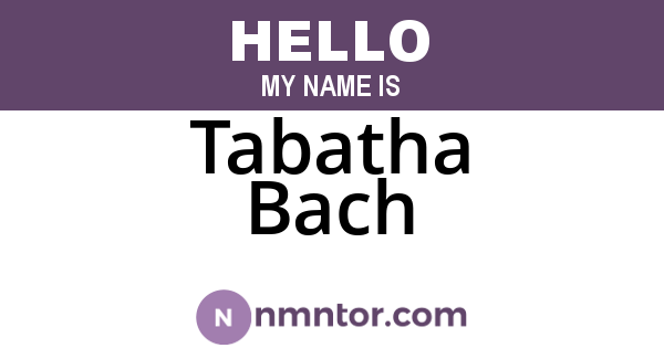 Tabatha Bach