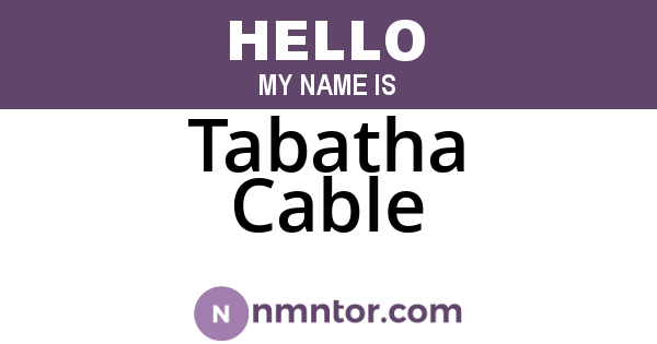Tabatha Cable