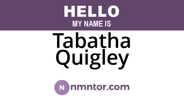 Tabatha Quigley