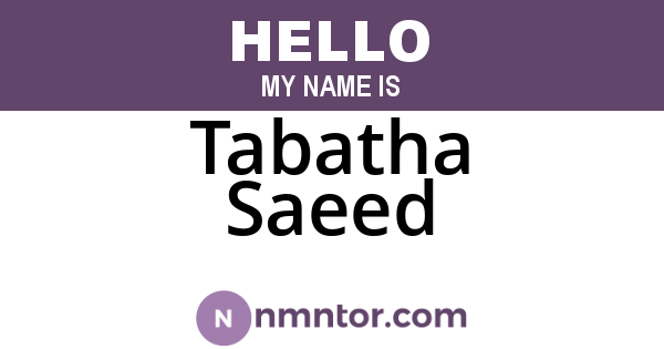 Tabatha Saeed