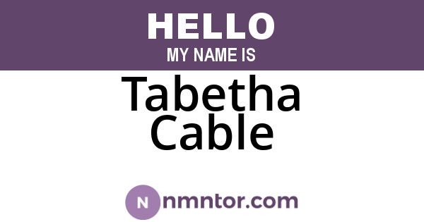 Tabetha Cable