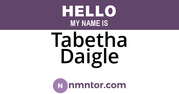 Tabetha Daigle