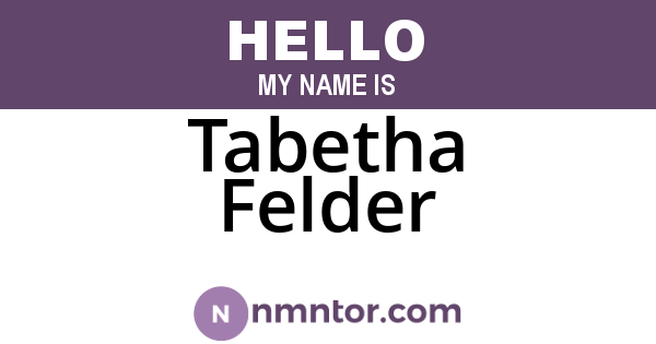 Tabetha Felder