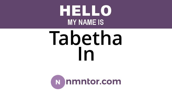 Tabetha In
